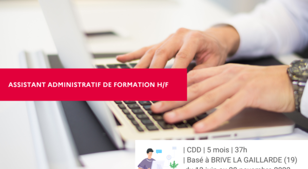 Offre d'emploi : Assistant administratif de formation H/F