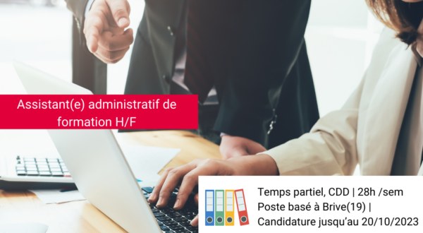 [Offre D'emploi] Assistant(e) administratif de formation H/F