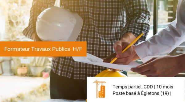 [Offre D'emploi] Formateur / formatrice Travaux Publics