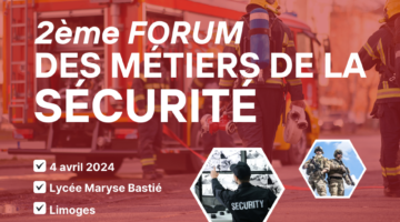 2ème Forum des Métiers de la Sécurité en Limousin