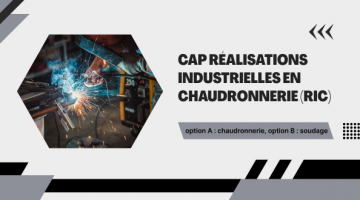 CAP Réalisations Industrielles en Chaudronnerie (RIC)