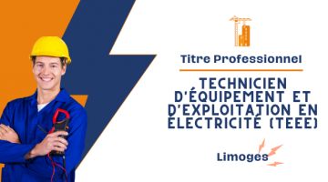 TP Technicien d'équipement et d'exploitation en électricité - Limoges