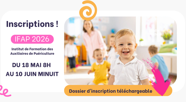 Auxiliaire de Puériculture : Les Inscriptions 2026 sont Ouvertes !