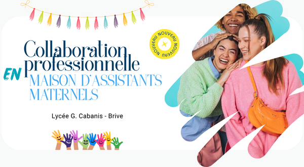 Réussir son aventure en Maison d'Assistants Maternels